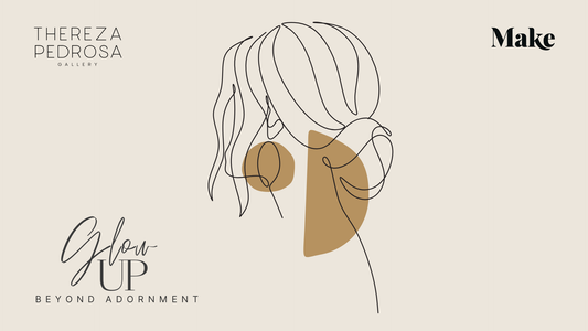 Beyond Adornment — Glow Up Experience